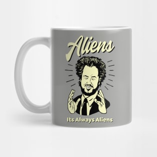 Giorgio Tsoukalos aliens it’s always aliens Mug